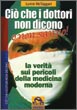 ciò che i dottori non dicono