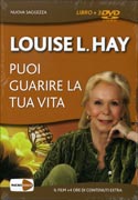 Puoi guarire la tua vita Louise Hay