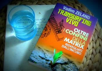 Transurfing vivo Un bicchiere d'acqua Vadim Zeland