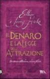 Il Denaro e la Legge dell'Attrazione Esther e Jerry Hicks
