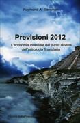 Previsioni 2012 Raymond Merriman