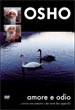 Amore e Odio Osho DVD