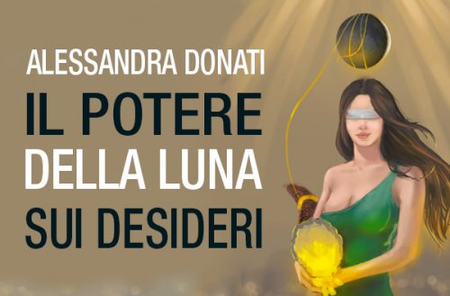 Il potere della luna sui deideri Video seminario