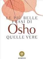 Le più belle frasi di Osho - Quelle vere