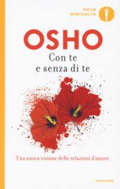 Osho Con te e senza di te