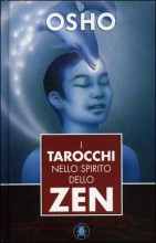 Osho I Tarocchi nello Spirito dello Zen